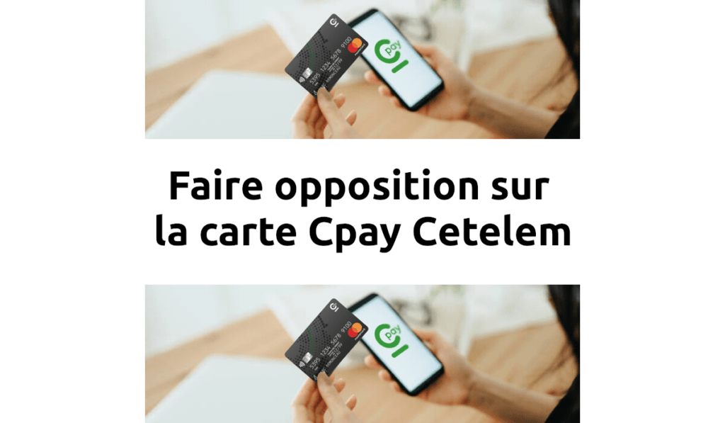 comment faire opposition carte cpay